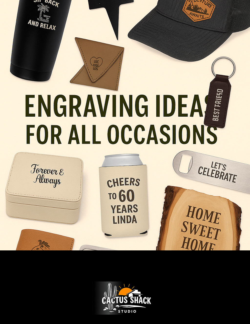Engraving Ideas for Every Occasion: A Complete Guide to Personalized Gifts from Cactus Shack Studio